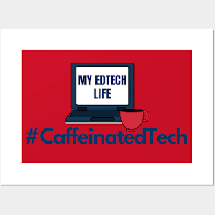 #CaffeinatedTech Posters and Art